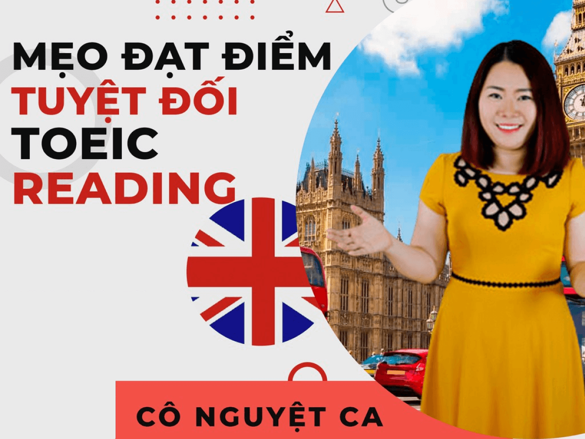 Bí quyết đạt điểm tuyệt đối bài thi TOEIC Reading