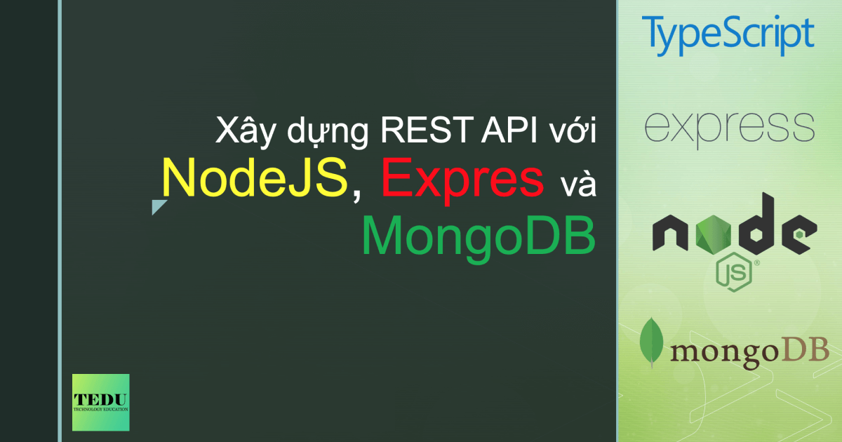 Xây Dựng REST API Với Node.JS Mongodb Và Typescript