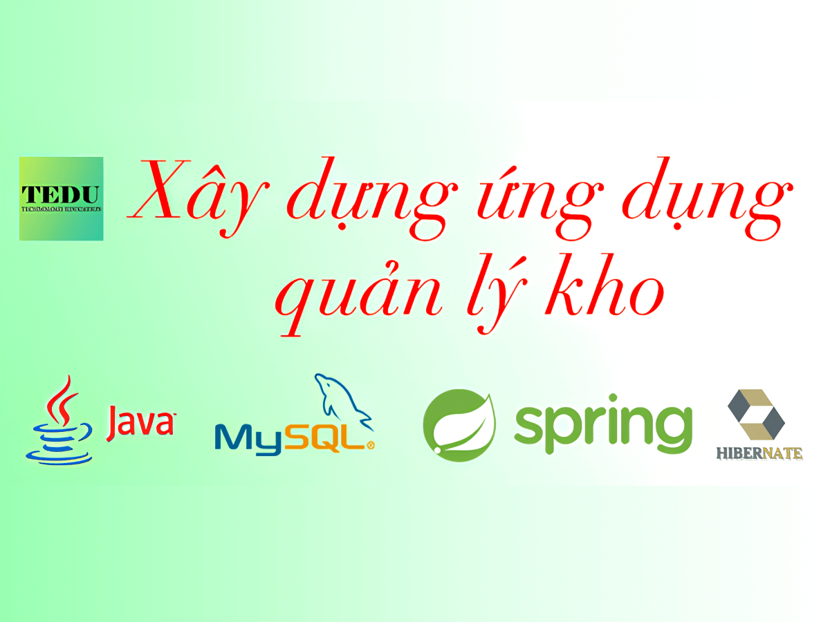 Xây Dựng Ứng Dụng Quản Lý Kho Với Java Spring Boot, Hibernate Và MySQL